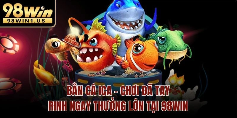 Bắn cá ICA